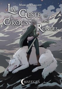 La Geste de Crocs et de Ronces