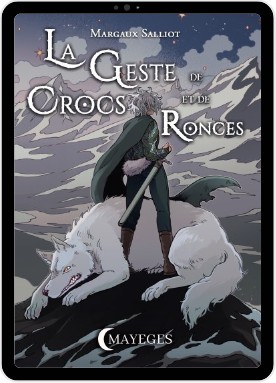 La Geste de Crocs et de Ronces (numérique)
